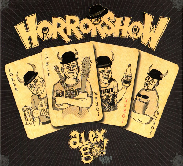 Horrorshow "Alex Go! / Ultra Kuku"